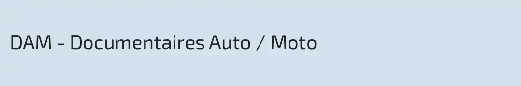 DAM - Documentaires Auto / Moto